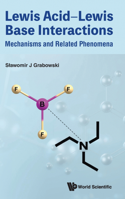 LEWIS ACID-LEWIS BASE INTERACTIONS
