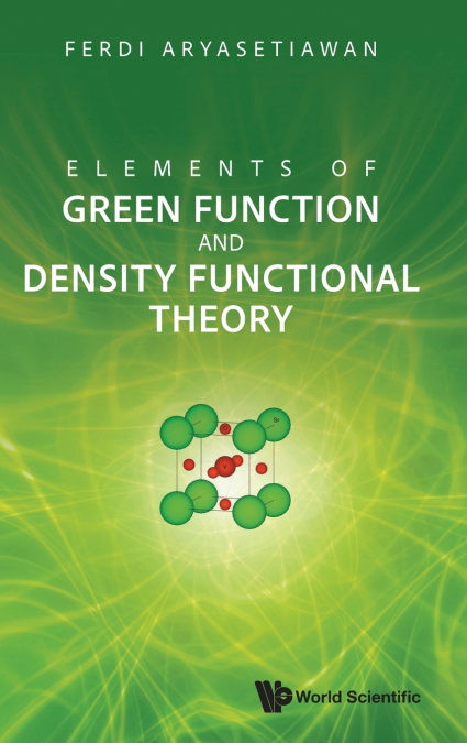 ELEMENTS OF GREEN FUNCTION AND DENSITY FUNCTIONAL THEORY