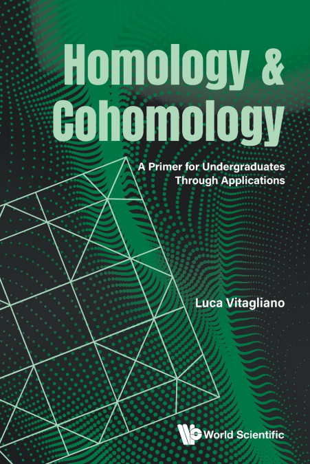 HOMOLOGY & COHOMOLOGY