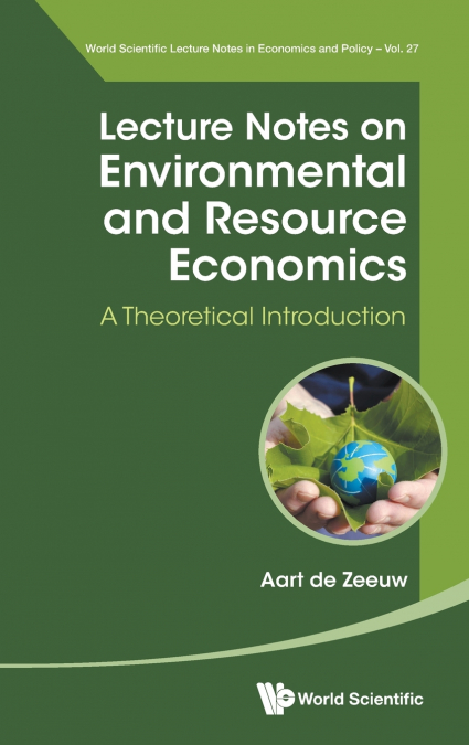 LECTURE NOTES ON ENVIRONMENTAL AND RESOURCE ECONOMICS
