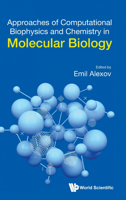 APPROACH COMPUTATION BIOPHYS & CHEMISTRY MOLECULAR BIOLOGY