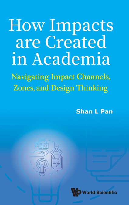 HOW IMPACTS ARE CREATED IN ACADEMIA