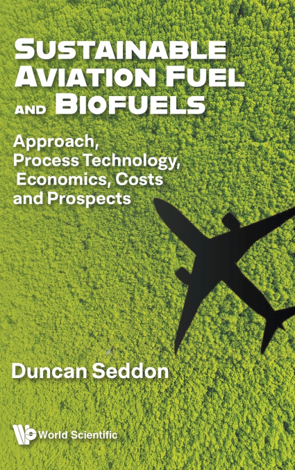 SUSTAINABLE AVIATION FUEL AND BIOFUELS