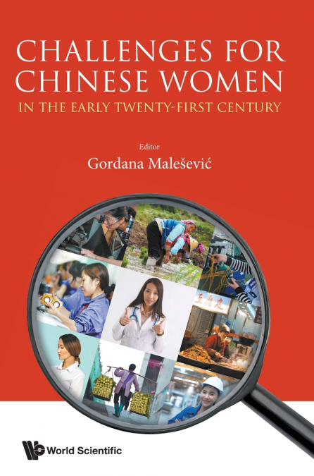 CHALLENGES FOR CHINESE WOMEN EARLY TWENTY-FIRST CENTURY