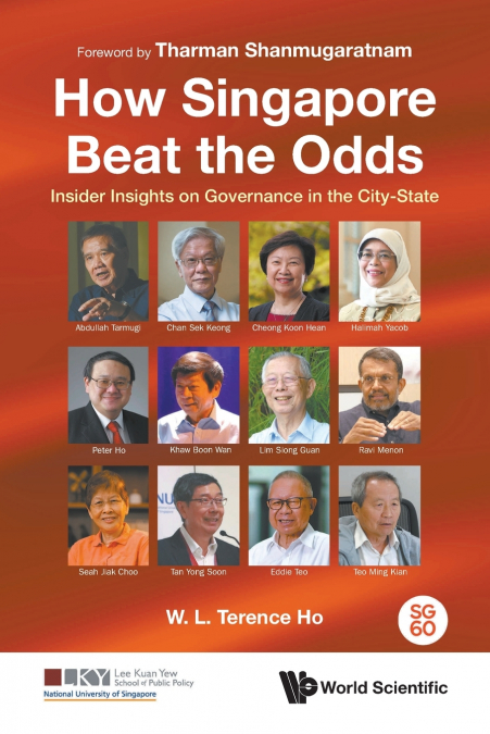 HOW SINGAPORE BEAT THE ODDS