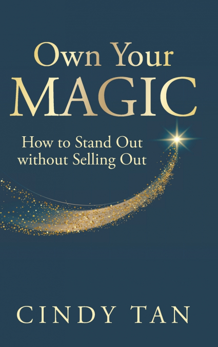 OWN YOUR MAGIC