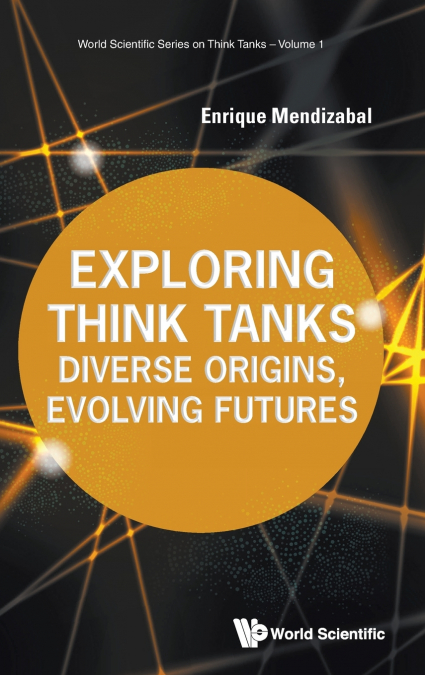 EXPLORING THINK TANKS
