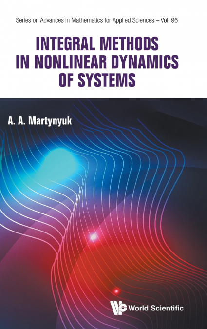 INTEGRAL METHODS IN NONLINEAR DYNAMICS OF SYSTEMS