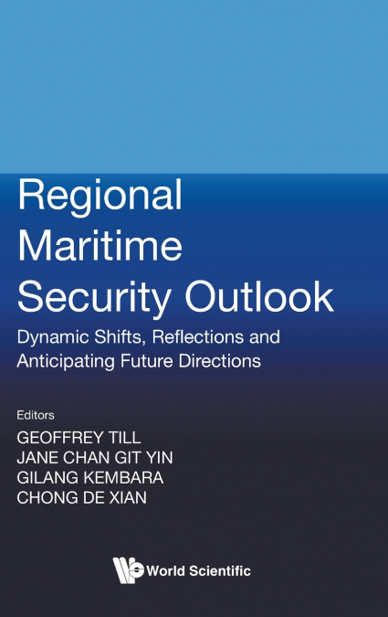 REGIONAL MARITIME SECURITY OUTLOOK