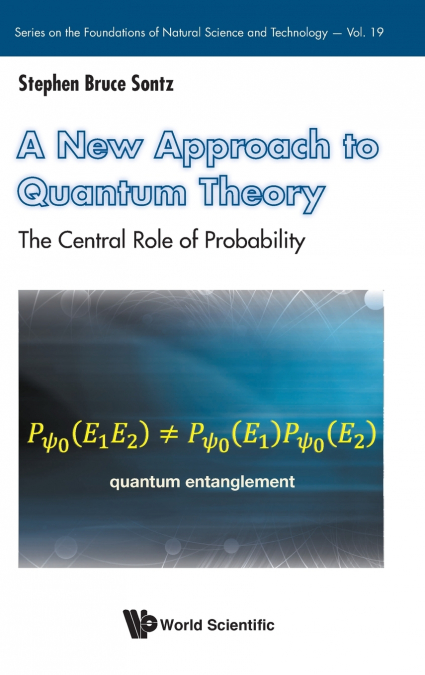 NEW APPROACH TO QUANTUM THEORY, A