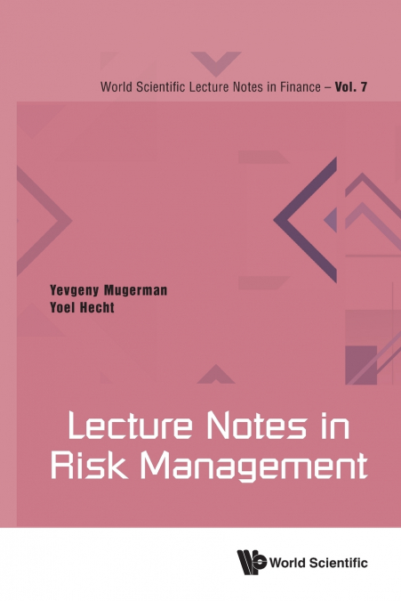 LECTURE NOTES IN RISK MANAGEMENT