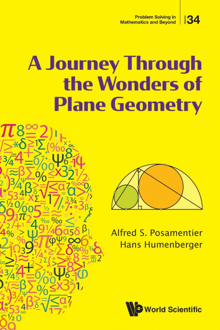 JOURNEY THROUGH THE WONDERS OF PLANE GEOMETRY, A