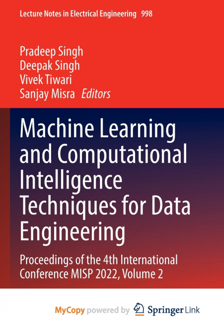 Machine Learning and Computational Intelligence Techniques for Data Engineering