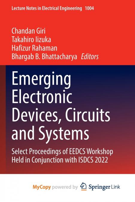 Emerging Electronic Devices, Circuits and Systems