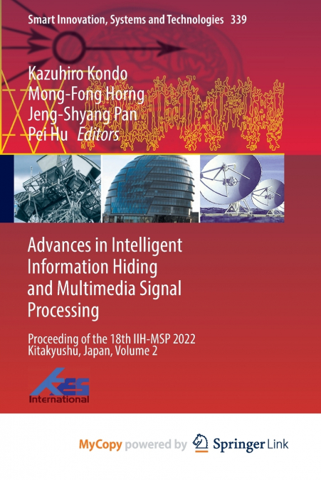 Advances in Intelligent Information Hiding and Multimedia Signal Processing