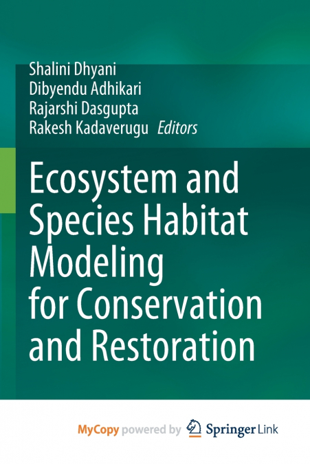 Ecosystem and Species Habitat Modeling for Conservation and Restoration