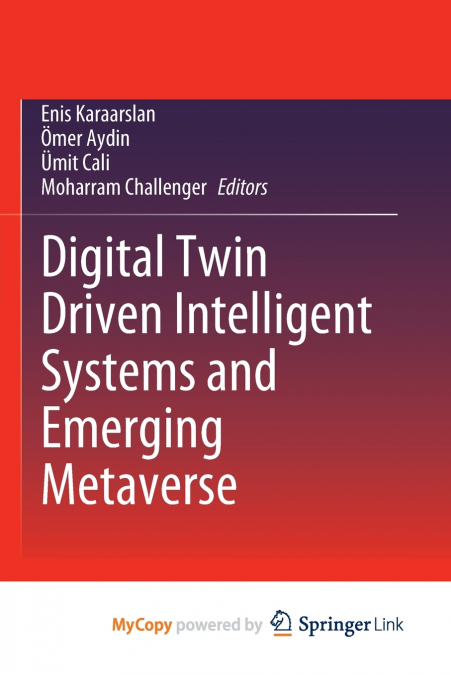Digital Twin Driven Intelligent Systems and Emerging Metaverse