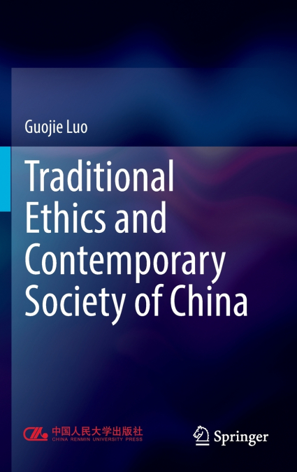 Traditional Ethics and Contemporary Society of China