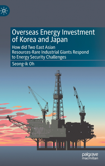 Overseas Energy Investment of Korea and Japan