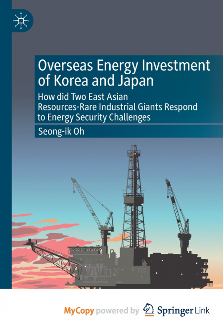 Overseas Energy Investment of Korea and Japan