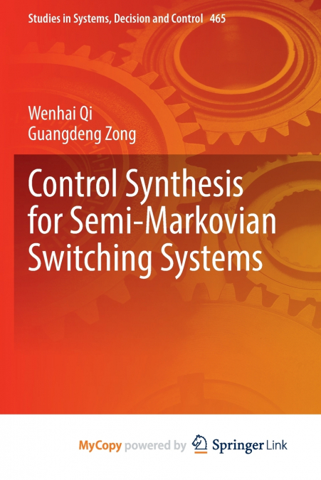 Control Synthesis for Semi-Markovian Switching Systems