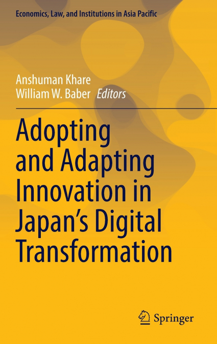 Adopting and Adapting Innovation in Japan’s Digital Transformation