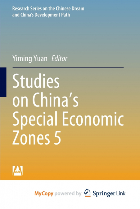 Studies on China’s Special Economic Zones 5