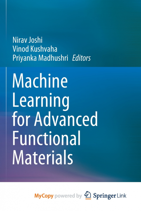 Machine Learning for Advanced Functional Materials