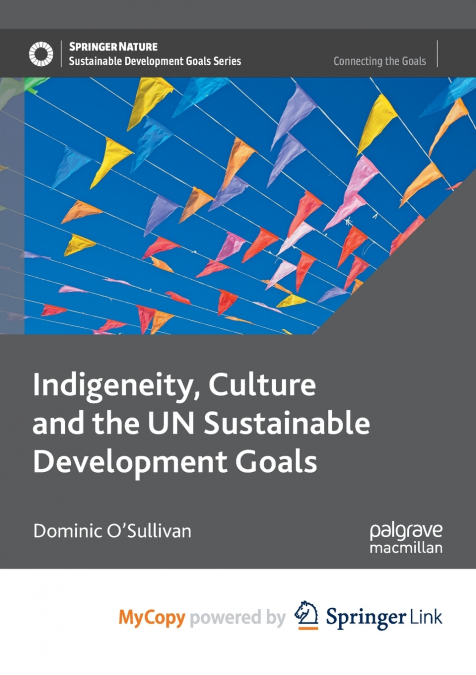 Indigeneity, Culture and the UN Sustainable Development Goals