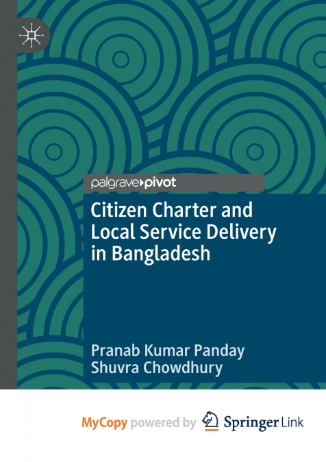 Citizen Charter and Local Service Delivery in Bangladesh