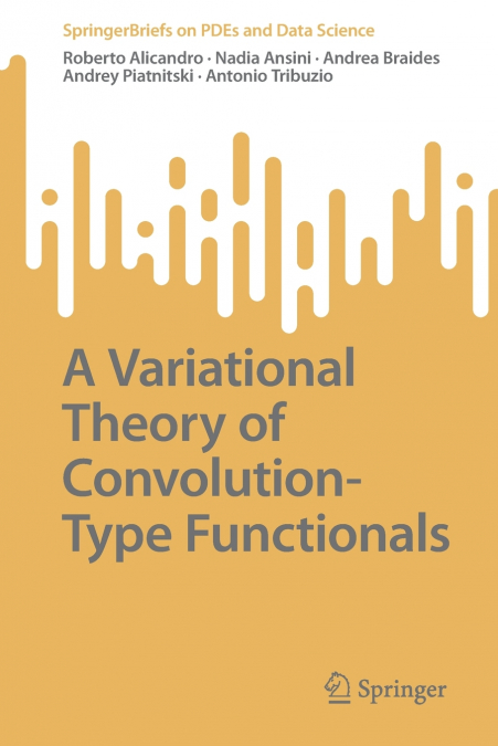 A Variational Theory of Convolution-Type Functionals