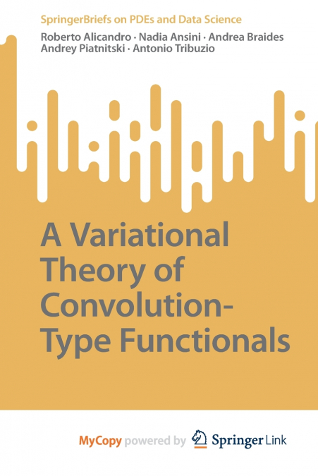 A Variational Theory of Convolution-Type Functionals