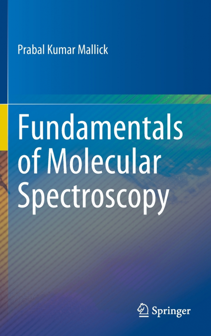 Fundamentals of Molecular Spectroscopy