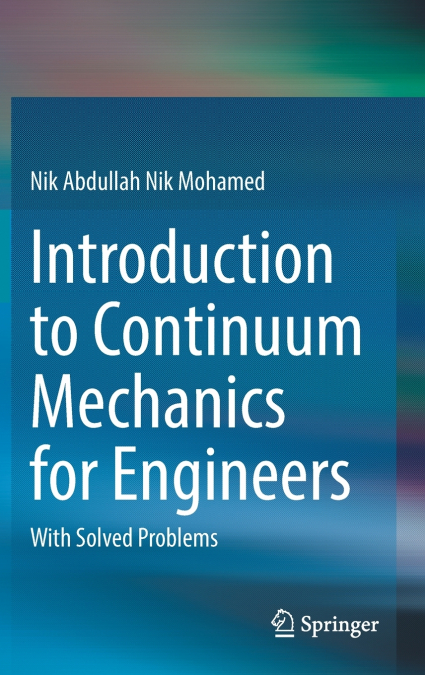 Introduction to Continuum Mechanics for Engineers