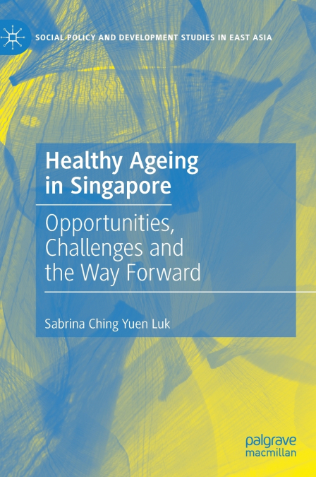 Healthy Ageing in Singapore