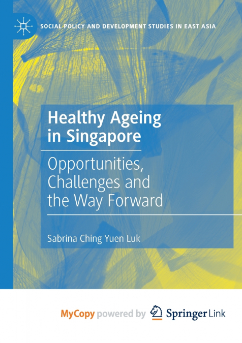 Healthy Ageing in Singapore