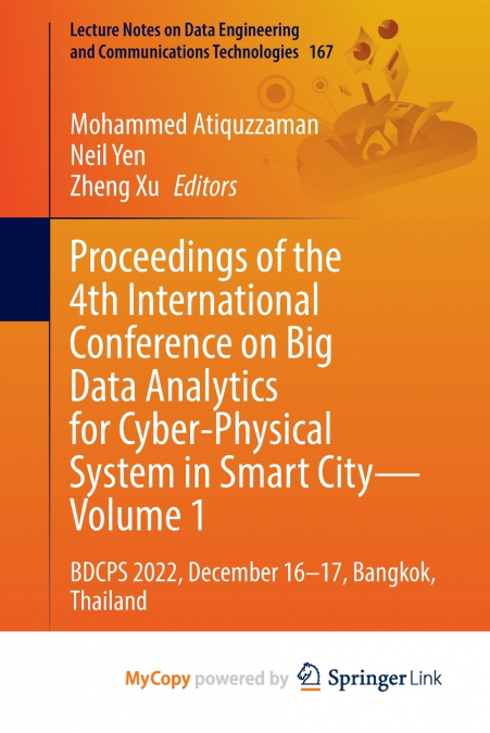 Proceedings of the 4th International Conference on Big Data Analytics for Cyber-Physical System in Smart City - Volume 1
