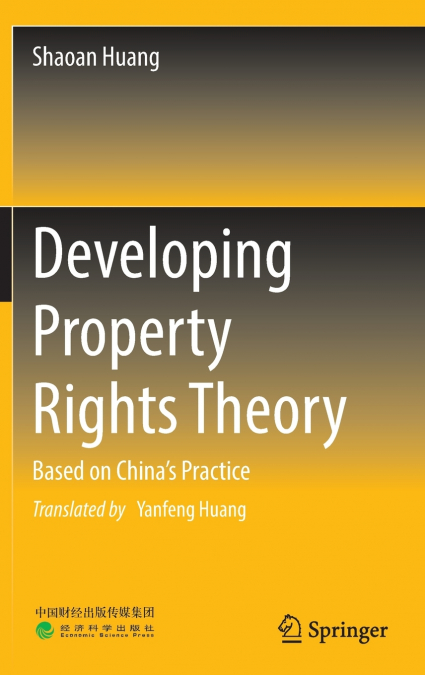Developing Property Rights Theory