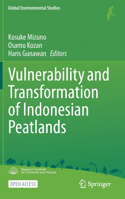 Vulnerability and Transformation of Indonesian Peatlands