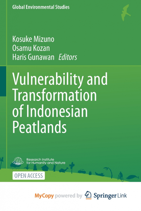 Vulnerability and Transformation of Indonesian Peatlands
