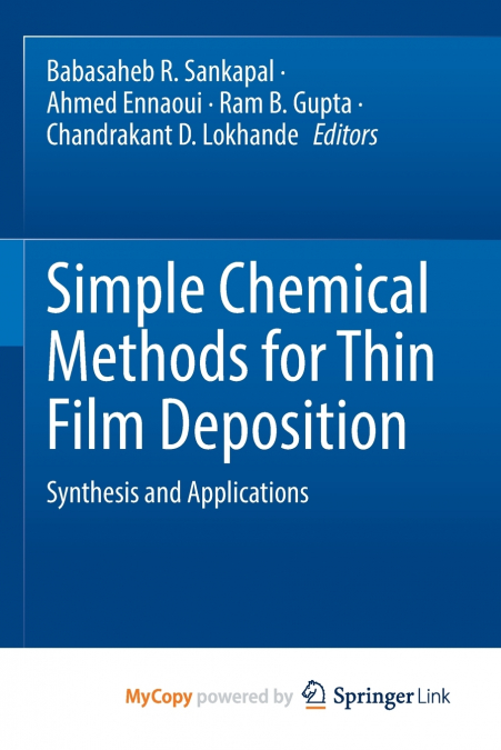 Simple Chemical Methods for Thin Film Deposition