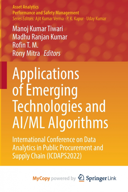 Applications of Emerging Technologies and AI/ML Algorithms