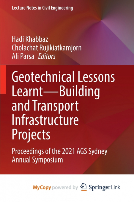 Geotechnical Lessons Learnt-Building and Transport Infrastructure Projects