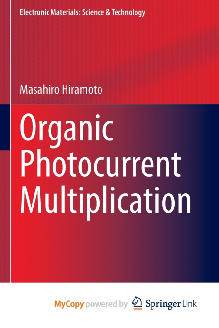 Organic Photocurrent Multiplication