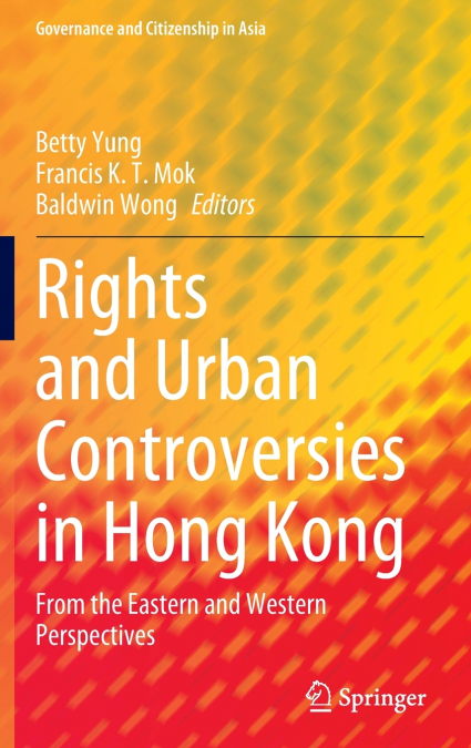Rights and Urban Controversies in Hong Kong