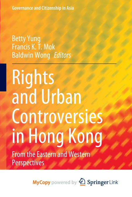 Rights and Urban Controversies in Hong Kong