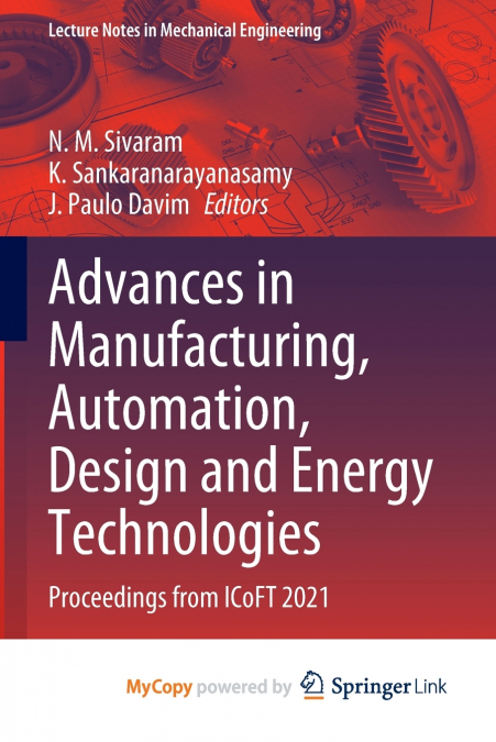 Advances in Manufacturing, Automation, Design and Energy Technologies