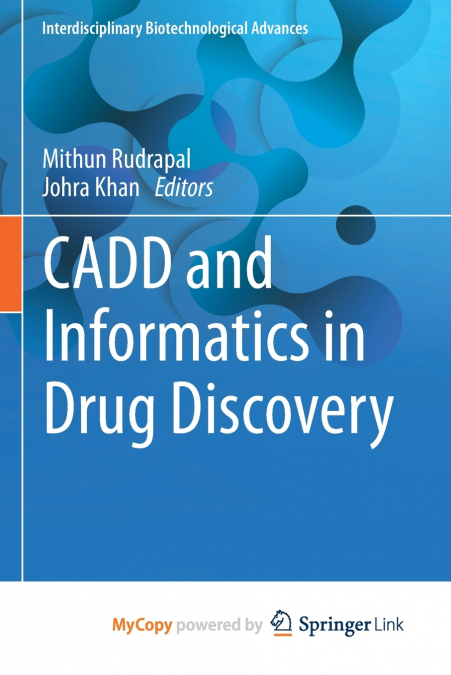 CADD and Informatics in Drug Discovery