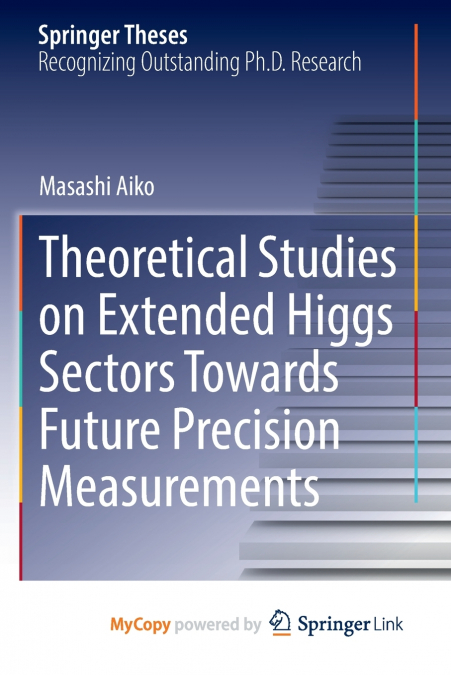 Theoretical Studies on Extended Higgs Sectors Towards Future Precision Measurements