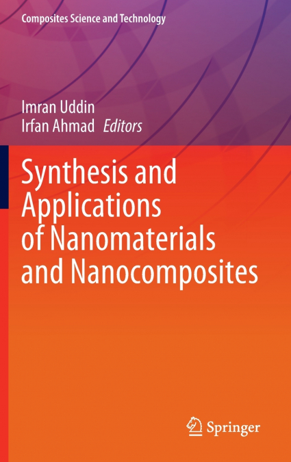 Synthesis and Applications of Nanomaterials and Nanocomposites